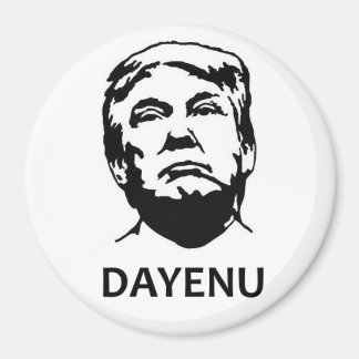 Imán Dayenu Trump Magnet