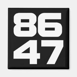 Imán De 86 47 Anti Trump Resist Project 2025