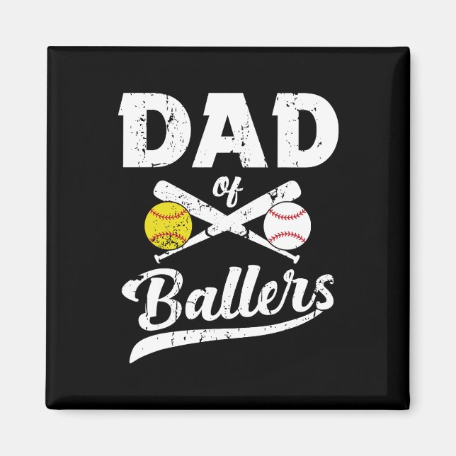 Imán De Ballers Dad Of Baseball Y Softball Player Para (Frente)