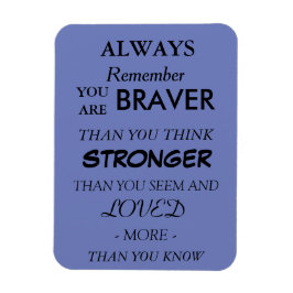 Imán de citas amadas de Braver