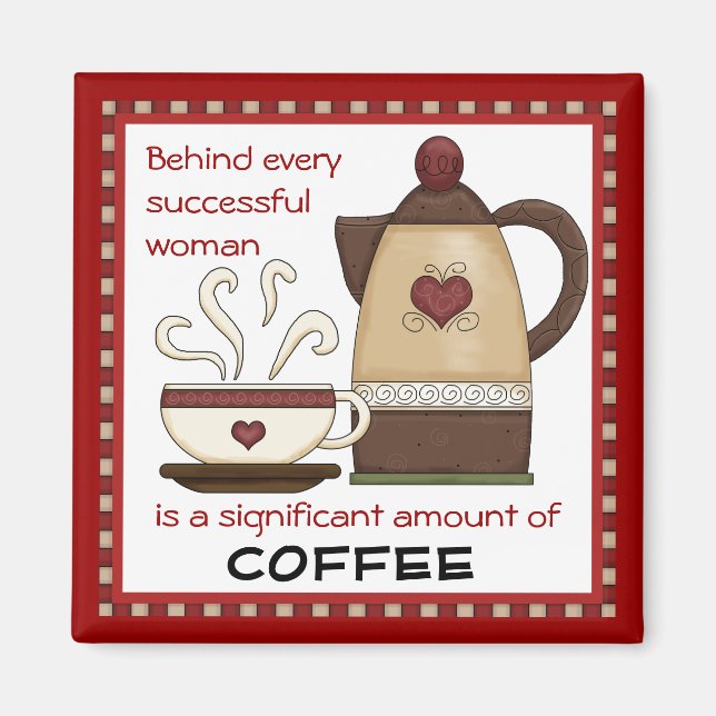 Imán de cocina de café para mujeres exitosas (Frente)