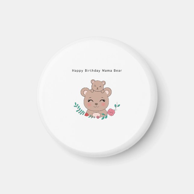 Imán de cumpleaños, feliz cumpleaños mamá osa  (Frente)
