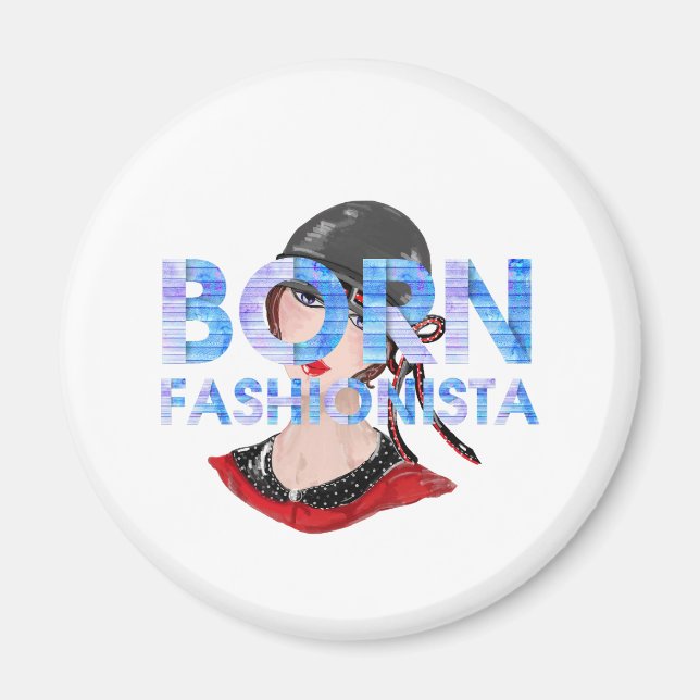 Imán de Fashionista Nacida (Frente)