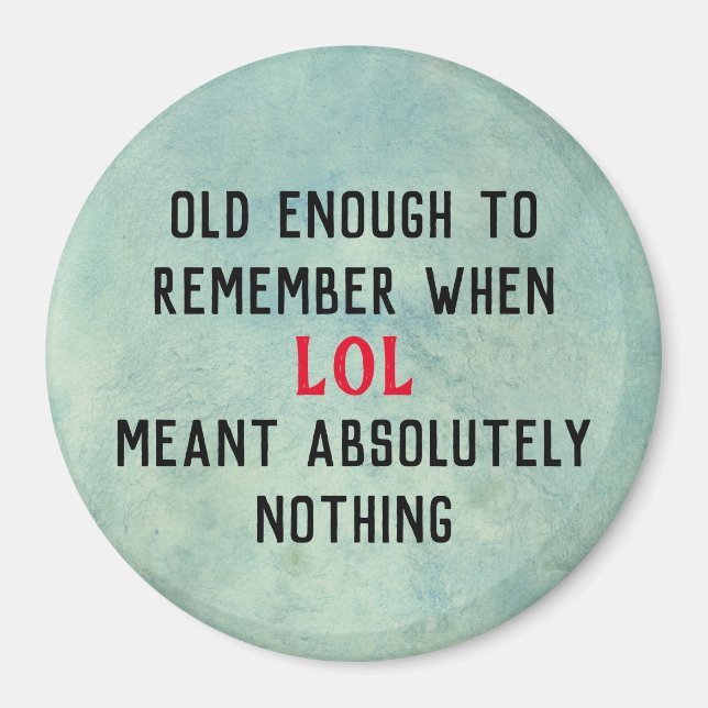 Imán de humor sobre la edad (Frente)