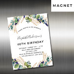 Imán de invitación a la vegetación de eucalipto de<br><div class="desc">Para una fiesta de cumpleaños número 40 (o cualquier edad). Un fondo blanco decorado con vegetación eucaliptos y hojas doradas. Personalice y agregue sus nombres y detalles del boda. Letras de color negro y dorado.</div>