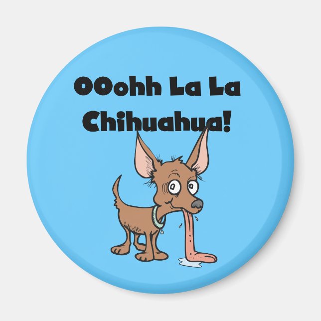 Imán de la chihuahua del La del La de Oohhh (Frente)