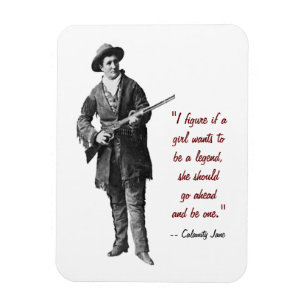 Imán de la cita de Calamity Jane