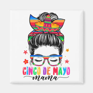 Imán De Mayo Mama Messy Bun Hair Mamá Mexicana Da