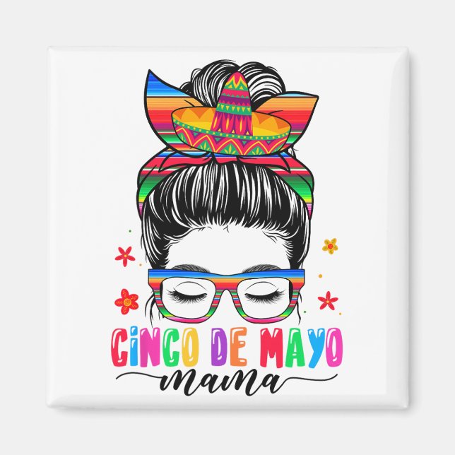 Imán De Mayo Mama Messy Bun Hair Mamá Mexicana Da (Frente)