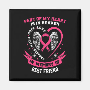 Imán De Mi Corazón Está En El Cielo Mejor Amigo Cáncer