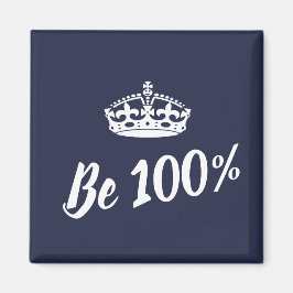 Imán de Motivación Corona Stylish Be 100%