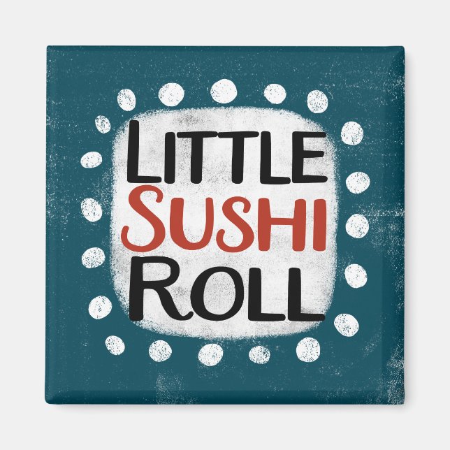 Imán de nevera de pequeño rollo de sushi (Frente)