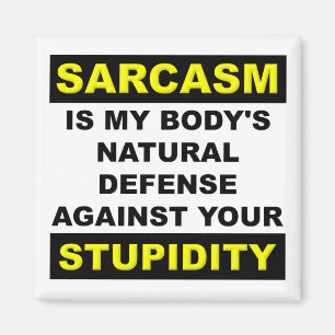 Imán de nevera divertido defensa estupidez sarcasm