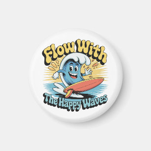 Imán de nevera Flow With The Happy Waves 