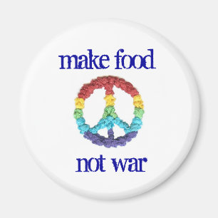Imán de nevera Make Food Not War