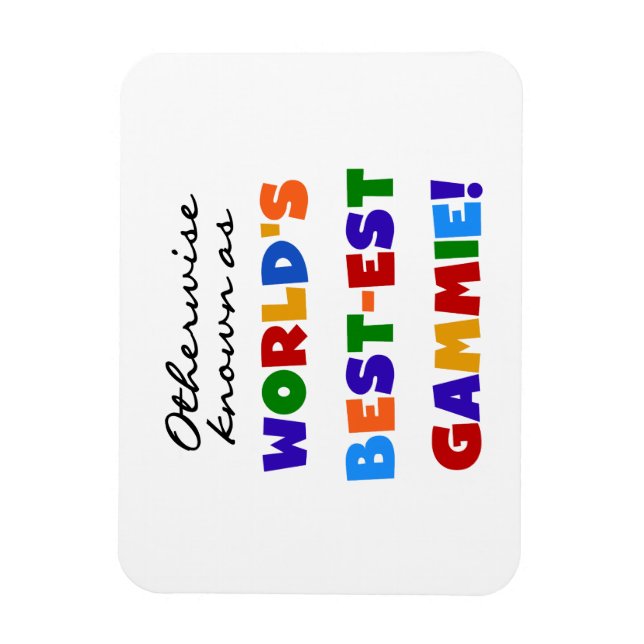 Imán De otra manera, los mejores regalos gammie conocid (Vertical)