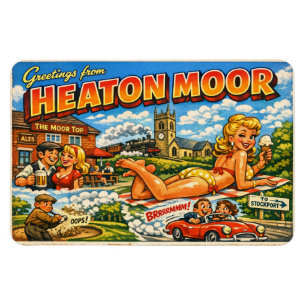 Imán de postal de Cheeky Heaton Moor