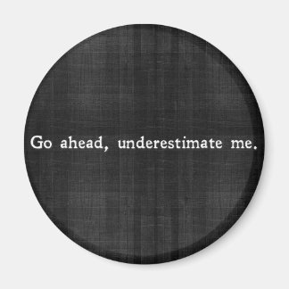 Imán De [RE]FRAME: Adelante, subestimame.