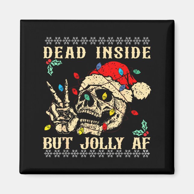 Imán Dead Inside But Jolly Af Funny Skeleton Santa Hat  (Frente)