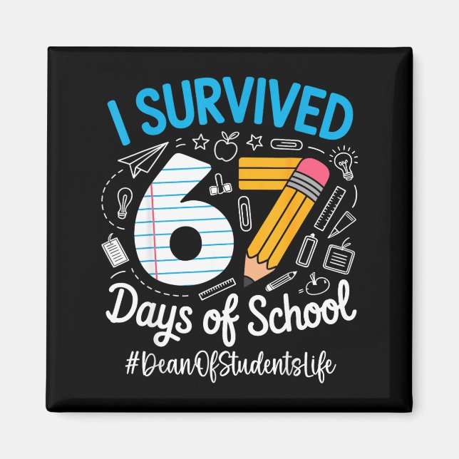 Imán Dean Of Students Survived 67 Days Of School Humor  (Frente)