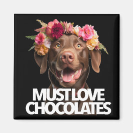 Imán Debe amar los chocolates labs marrones labrador re