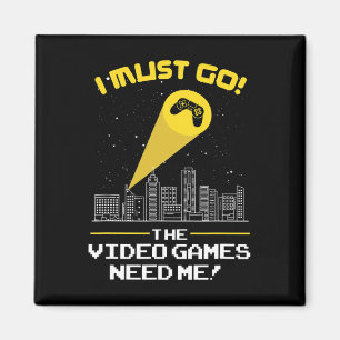Imán Debe Ir El Videojuego Me Necesita Idea De Regalo