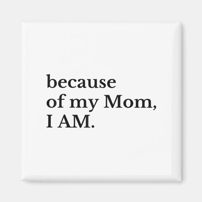 Imán Debido a mi mamá soy (Frente)