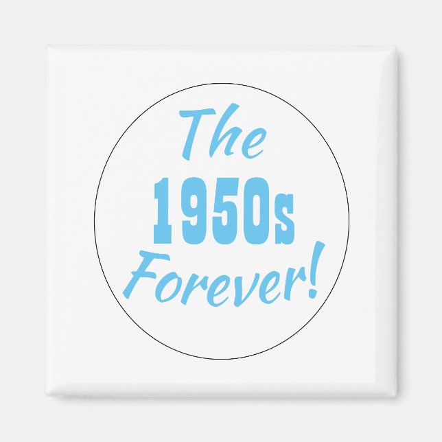 Imán Década Retro de los 50 para Siempre (Frente)