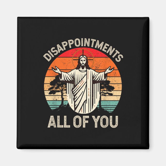 Imán Decepción Retro Todos Ustedes Cristianos Jesús Hu (Frente)