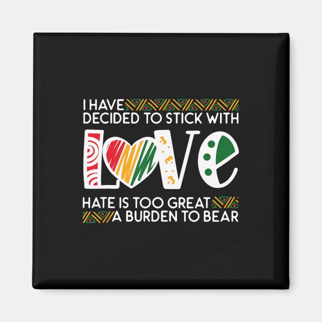 Imán Decidir Stick Love Mlk Black History Melanin Ameri (Frente)