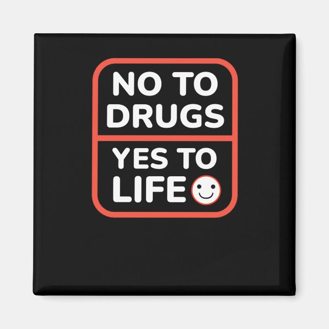 Imán Decir No A Los Medicamentos Sí A La Vida (Frente)