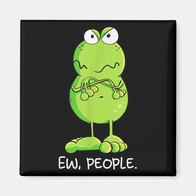 Imán Declaración sarcástica de Modartis Grumpy Ew Peopl (Frente)