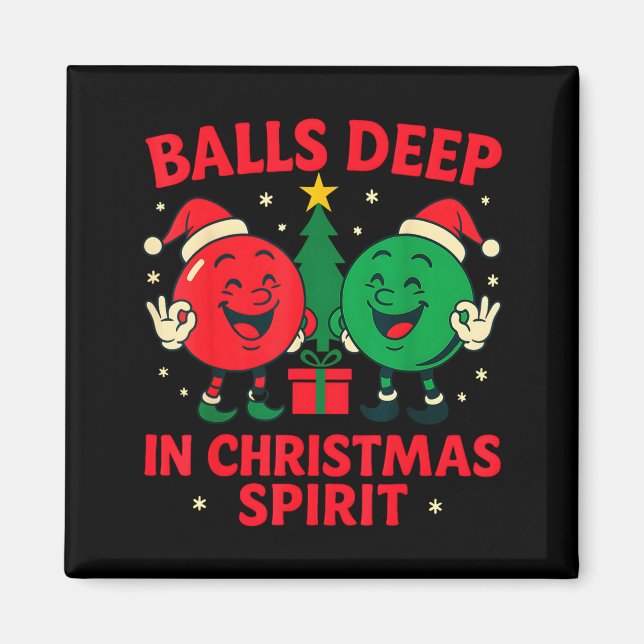 Imán Deep In Christmas Srit Funny Adult Christmas Humor (Frente)