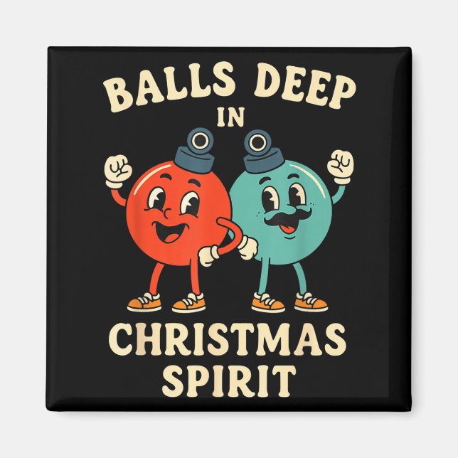Imán Deep In Christmas Srit Funny Retro Holiday Humor  (Frente)