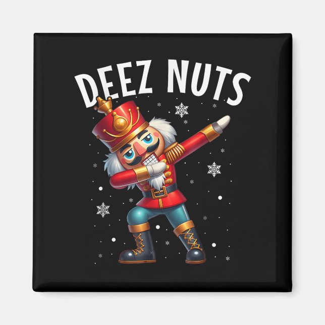 Imán Deez Nutcracker Nut Funny Men Funny Chr (Frente)