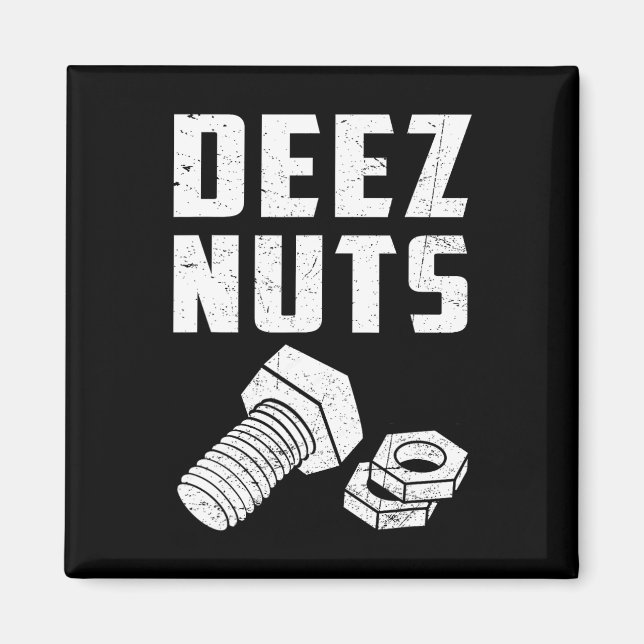 Imán Deez Y Nuts Bolt Funny Mechanny Diciendo Fath Chis (Frente)