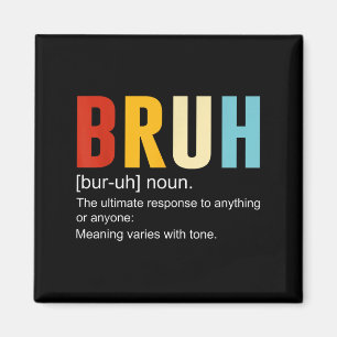Imán Definición Bruh Noun, Citas sarcásticas divertidas