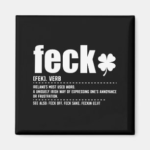 Imán Definición de Feck Dichos divertidos irlandeses Tr