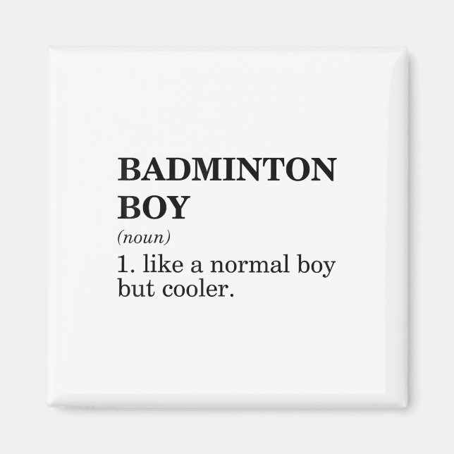 Imán Definición de sustantivo chico de bádminton Lanzad (Frente)
