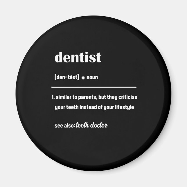 Imán Definición Dentista Dentist Teeth Tooth Médica Gi (Frente)