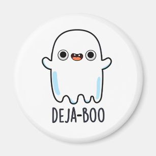 Imán Deja Boo Gracioso Ghost Pun