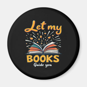 Imán Deja que mis libros te guíen - Inspirador diseño d