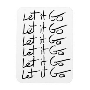 Imán ¡Déjalo ir! Cita de caligrafía motivacional