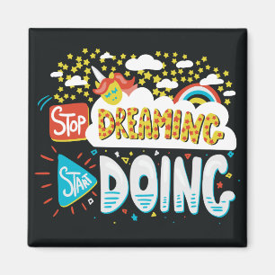 Imán Dejar de soñar, empezar a hacer negro