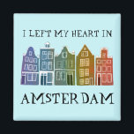 Imán Dejé mi corazón en las casas del canal Holland de<br><div class="desc">Decoren su hogar con este dulce y caprichoso Amsterdam casa un imán de arte patrón. ¡Hace que el hogar sea un gran placer, un cumpleaños o un regalo de boda! Puede personalizar y cambiar o agregar texto también. Revisa mi tienda por muchos más colores y patrones! Y más artículos que...</div>