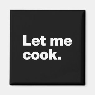 Imán Déjenme Cook Meme Cita Para Creativos, Codificador