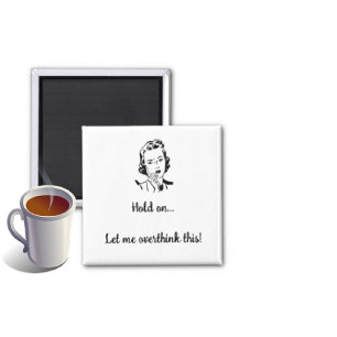 Imán Déjenme Sobrepensar Esto