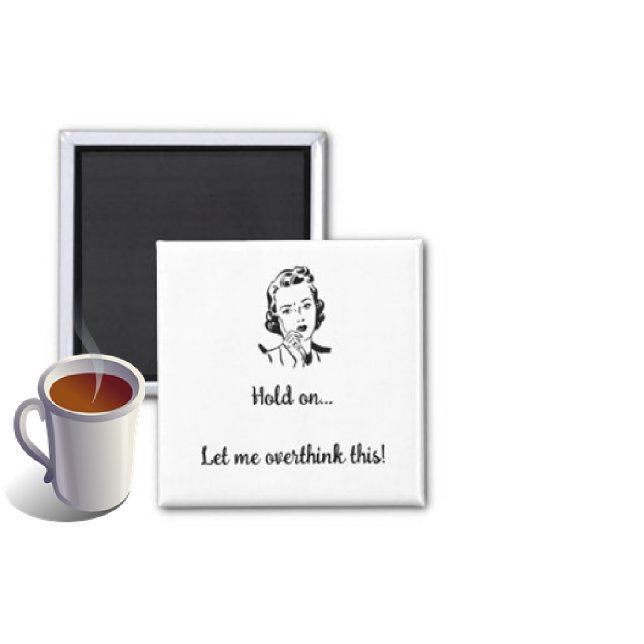 Imán Déjenme Sobrepensar Esto (Subido por el creador)