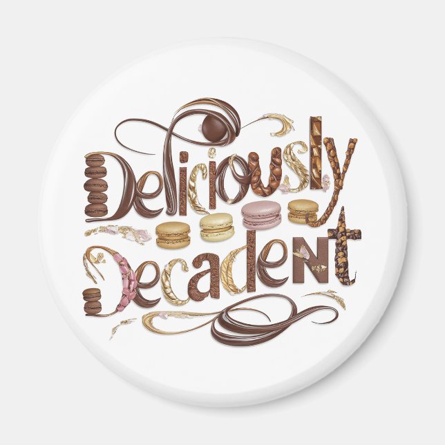 Imán Deliciosamente Decadentes Pasteles y Chocolate (Frente)