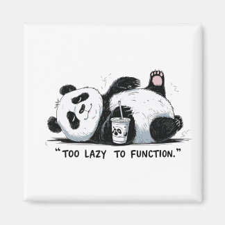 Imán Demasiado perezoso para funcionar - Lazy Panda